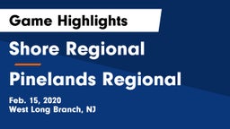 Shore Regional  vs Pinelands Regional  Game Highlights - Feb. 15, 2020