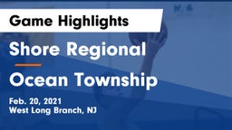 Shore Regional  vs Ocean Township  Game Highlights - Feb. 20, 2021