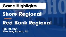 Shore Regional  vs Red Bank Regional  Game Highlights - Feb. 24, 2021
