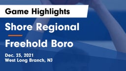 Shore Regional  vs Freehold Boro  Game Highlights - Dec. 23, 2021