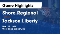 Shore Regional  vs Jackson Liberty  Game Highlights - Dec. 28, 2021