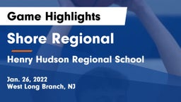 Shore Regional  vs Henry Hudson Regional School Game Highlights - Jan. 26, 2022