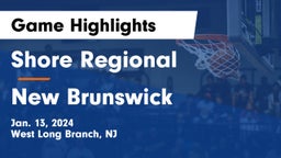 Shore Regional  vs New Brunswick  Game Highlights - Jan. 13, 2024