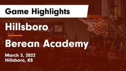 Hillsboro  vs Berean Academy  Game Highlights - March 3, 2022