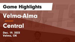Velma-Alma  vs Central  Game Highlights - Dec. 19, 2023