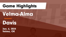 Velma-Alma  vs Davis  Game Highlights - Jan. 6, 2024