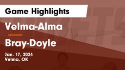 Velma-Alma  vs Bray-Doyle  Game Highlights - Jan. 17, 2024