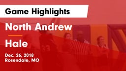 North Andrew  vs Hale Game Highlights - Dec. 26, 2018