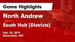 North Andrew  vs South Holt (Districts) Game Highlights - Feb. 20, 2019