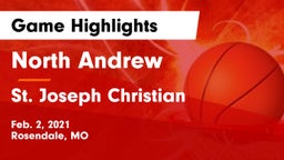 North Andrew  vs St. Joseph Christian  Game Highlights - Feb. 2, 2021