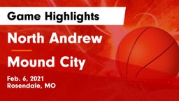 North Andrew  vs Mound City  Game Highlights - Feb. 6, 2021