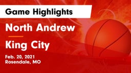 North Andrew  vs King City  Game Highlights - Feb. 20, 2021