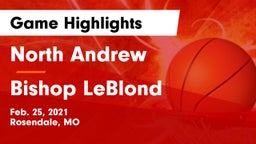 North Andrew  vs Bishop LeBlond  Game Highlights - Feb. 25, 2021