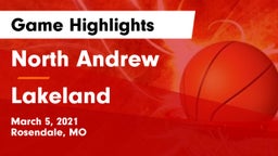 North Andrew  vs Lakeland  Game Highlights - March 5, 2021