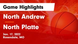 North Andrew  vs North Platte  Game Highlights - Jan. 17, 2022