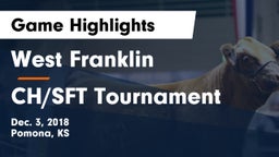 West Franklin  vs CH/SFT Tournament Game Highlights - Dec. 3, 2018