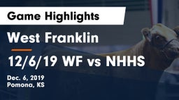 West Franklin  vs 12/6/19 WF vs NHHS Game Highlights - Dec. 6, 2019
