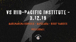 Highlight of vs Mid-Pacific Institute - 3.12.19