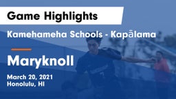 Kamehameha Schools - Kapalama vs Maryknoll  Game Highlights - March 20, 2021