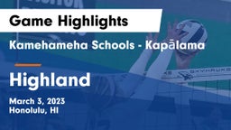 Kamehameha Schools - Kapalama vs Highland  Game Highlights - March 3, 2023