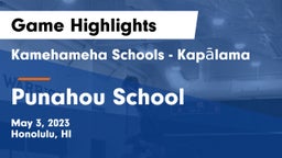 Kamehameha Schools - Kapalama vs Punahou School Game Highlights - May 3, 2023