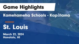 Kamehameha Schools - Kapalama vs St. Louis  Game Highlights - March 22, 2024