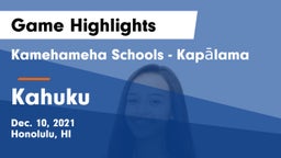 Kamehameha Schools - Kapalama vs Kahuku  Game Highlights - Dec. 10, 2021
