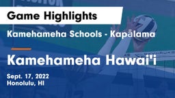 Kamehameha Schools - Kapalama vs Kamehameha Hawai'i  Game Highlights - Sept. 17, 2022