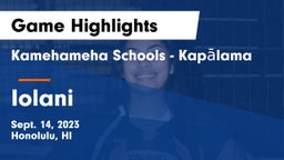 Kamehameha Schools - Kapalama vs Iolani  Game Highlights - Sept. 14, 2023