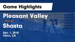 Pleasant Valley  vs Shasta  Game Highlights - Dec. 1, 2018