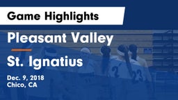 Pleasant Valley  vs St. Ignatius  Game Highlights - Dec. 9, 2018