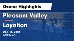 Pleasant Valley  vs Loyalton Game Highlights - Dec. 13, 2018