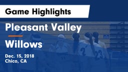 Pleasant Valley  vs Willows Game Highlights - Dec. 15, 2018