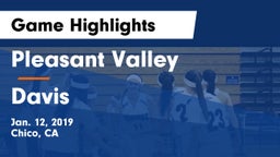 Pleasant Valley  vs Davis  Game Highlights - Jan. 12, 2019