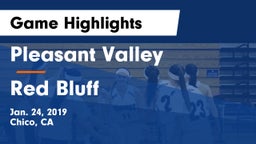 Pleasant Valley  vs Red Bluff  Game Highlights - Jan. 24, 2019