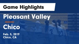 Pleasant Valley  vs Chico  Game Highlights - Feb. 5, 2019