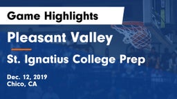 Pleasant Valley  vs St. Ignatius College Prep Game Highlights - Dec. 12, 2019