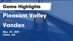 Pleasant Valley  vs Vanden  Game Highlights - Nov. 27, 2021