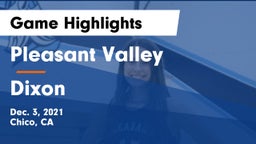 Pleasant Valley  vs Dixon  Game Highlights - Dec. 3, 2021