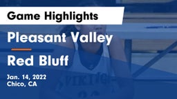 Pleasant Valley  vs Red Bluff  Game Highlights - Jan. 14, 2022