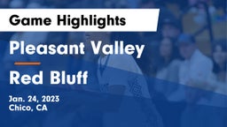 Pleasant Valley  vs Red Bluff  Game Highlights - Jan. 24, 2023