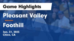 Pleasant Valley  vs Foothill  Game Highlights - Jan. 31, 2023