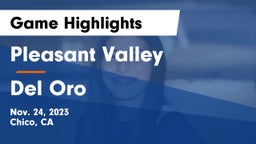 Pleasant Valley  vs Del Oro  Game Highlights - Nov. 24, 2023