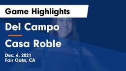 Del Campo  vs Casa Roble  Game Highlights - Dec. 6, 2021