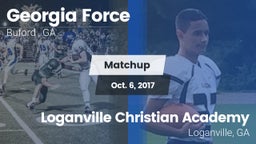 Matchup: Georgia Force vs. Loganville Christian Academy  2017