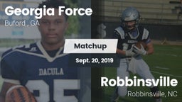 Matchup: Georgia Force vs. Robbinsville  2019