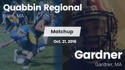 Matchup: Quabbin Regional vs. Gardner  2016