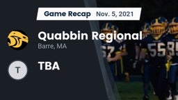 Recap: Quabbin Regional  vs. TBA 2021