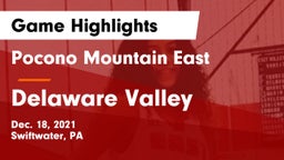 Pocono Mountain East  vs Delaware Valley  Game Highlights - Dec. 18, 2021