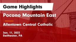 Pocono Mountain East  vs Allentown Central Catholic  Game Highlights - Jan. 11, 2022